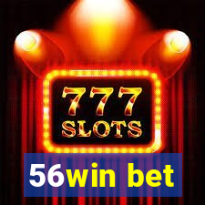 56win bet